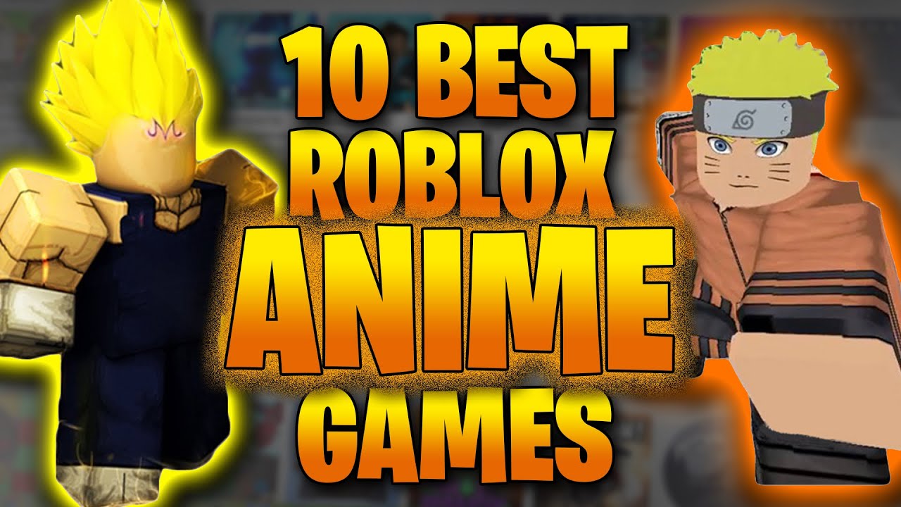  Najboljše igre anime na Robloxu